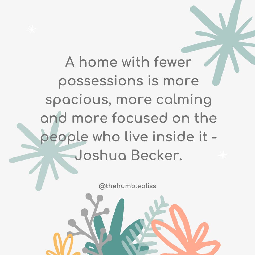 A home with fewer possessions… quote and thoughts.